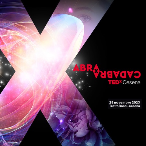 Abracadabra - 7° edizione di TEDxCesena
